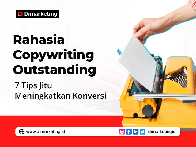 7 Tips Copywriting Meningkatkan Konversi Digital Marketing