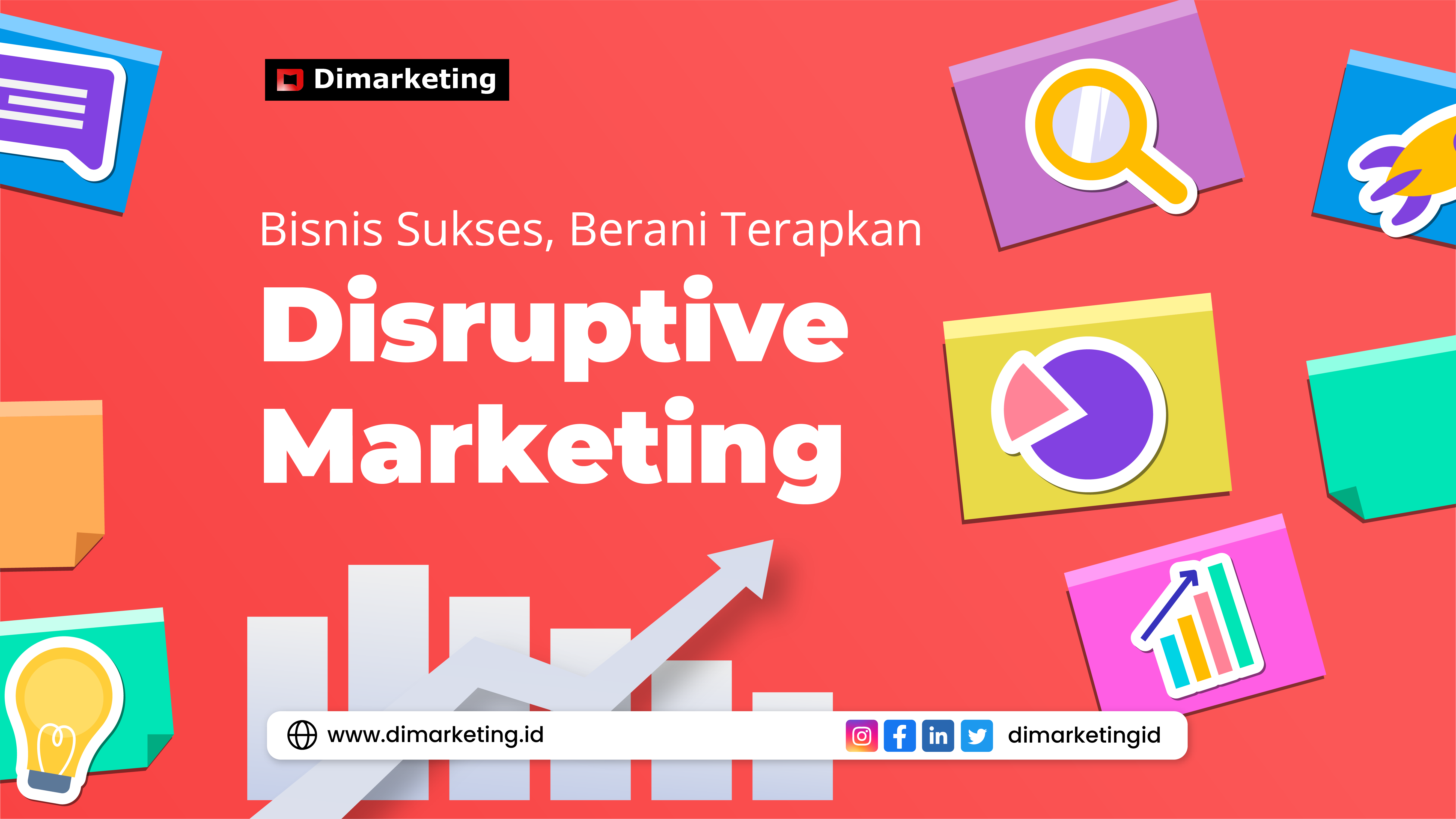 Bisnis Sukses Berani Terapkan Disruptive Marketing