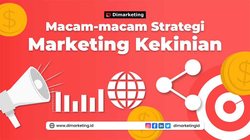 Macam-macam Strategi Marketing Kekinian, jasa digital marketing surabaya,
jasa digital marketing jawa timur,
jasa digital marketing jakarta